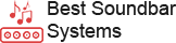 Best Soundbar Systems